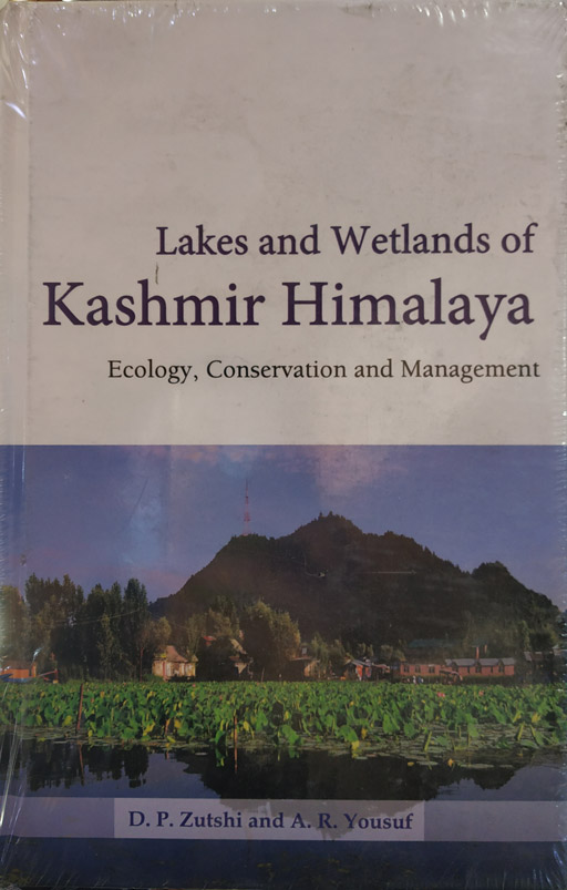 Lakes and Wetlands Of Kashmir Himalaya